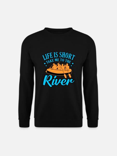 River rafting life - Unisex Sweatshirt - black