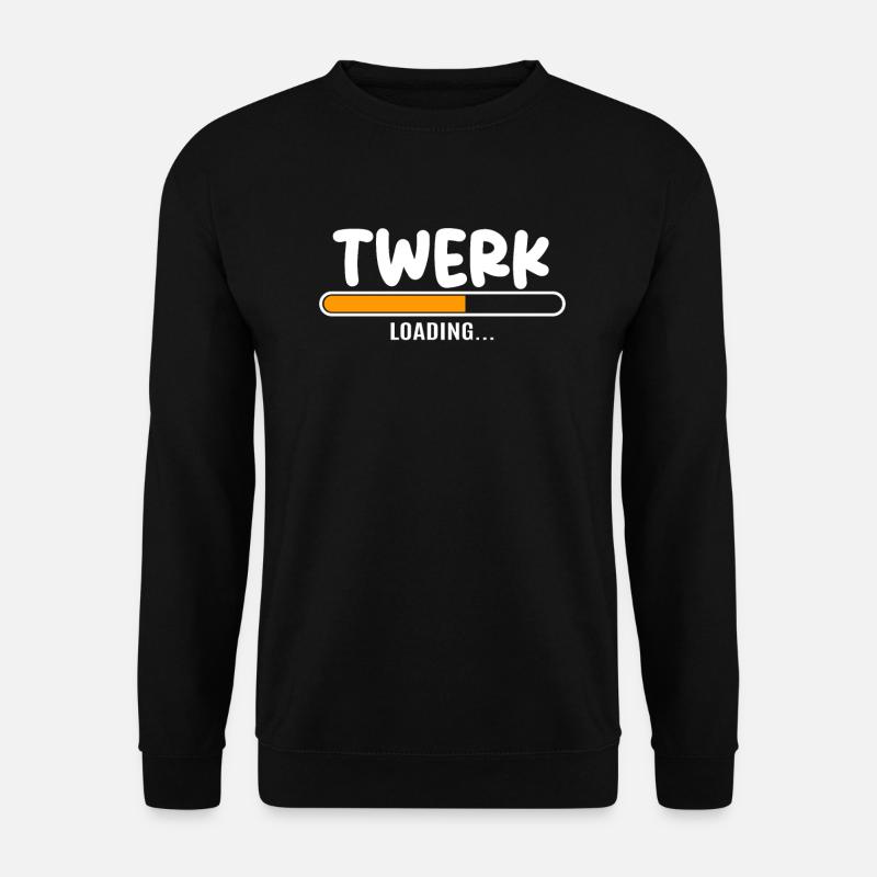 Twerking - Unisex Sweatshirt - black