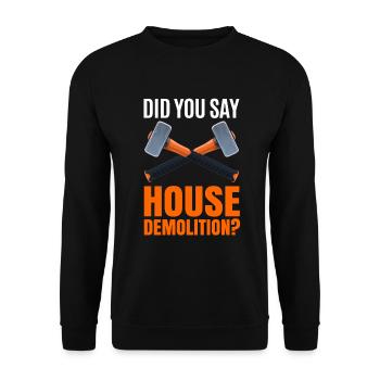 Haus Zerstörung Renovierung Geschenk - Unisex Pullover - Schwarz - Vorne - Alina (178cm) & Michal (187cm)