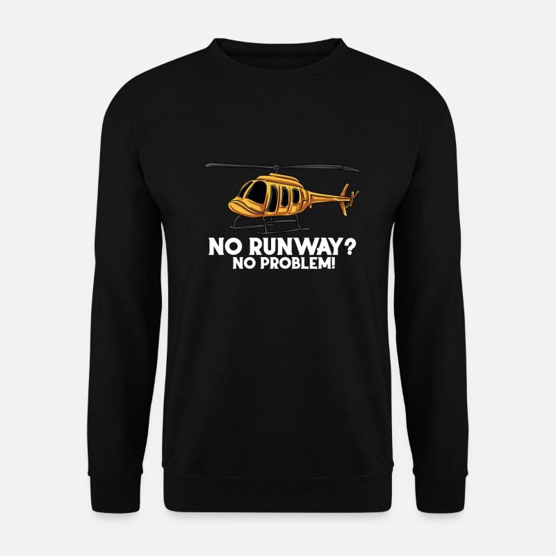 Keine Startbahn, kein Problem - Unisex Pullover - Schwarz
