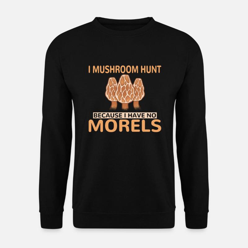 Fungi Hunter Mushroom Hunter Cadeaux - Sweat-shirt Unisexe - noir