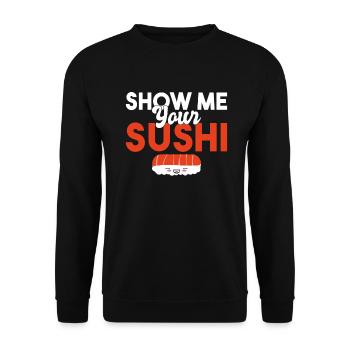 Cadeau pour les amateurs de sushis de cuisine japonaise - Sweat-shirt Unisexe - noir - Devant - Alina (178cm) & Michal (187cm)
