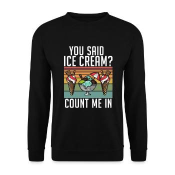 Cadeaux pour amateurs de crème glacée - Sweat-shirt Unisexe - noir - Devant - Alina (178cm) & Michal (187cm)