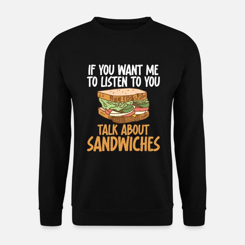 Sandwich Lover Gift - Unisex Sweatshirt - black