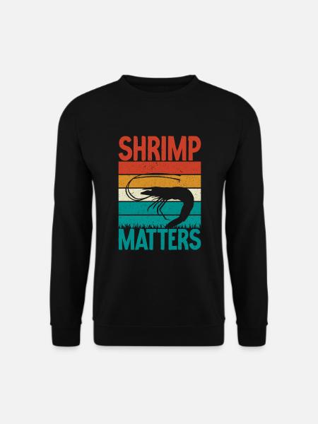 Shrimp Lover Gift - Unisex Sweatshirt - black