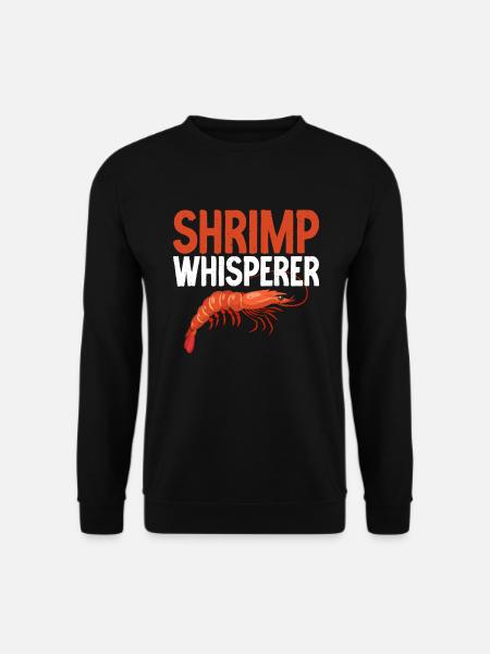 Shrimp Lover Gift - Unisex Sweatshirt - black