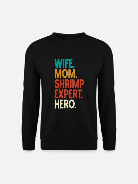Shrimp Lover Gift - Unisex Sweatshirt - black