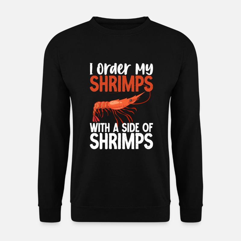Shrimp Lover Gift - Unisex Sweatshirt - black