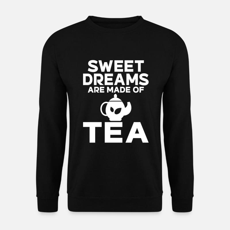 Tea Lover Gifts - Unisex Sweatshirt - black