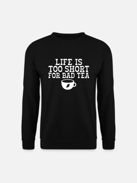 Tea Lover Gifts - Unisex Sweatshirt - black