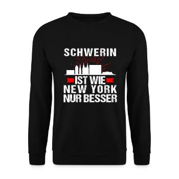 Schwerin Ist Wie New York Nur Besser - Unisex Pullover - Schwarz - Vorne - Alina (178cm) & Michal (187cm)