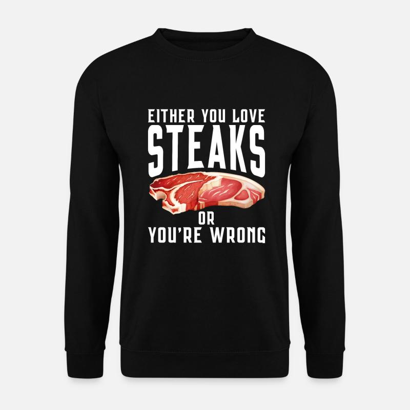Steak Lover Steak Gift - Unisex Sweatshirt - black
