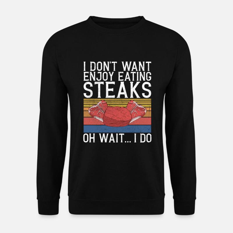 Steak Lover Steak Gift - Unisex Sweatshirt - black