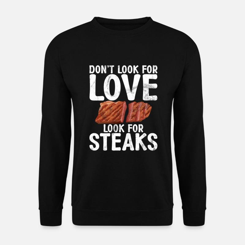 Steak Lover Steak Gift - Unisex Sweatshirt - black