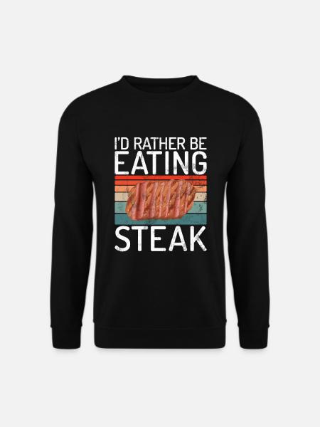 Steak Lover Steak Gift - Unisex Sweatshirt - black