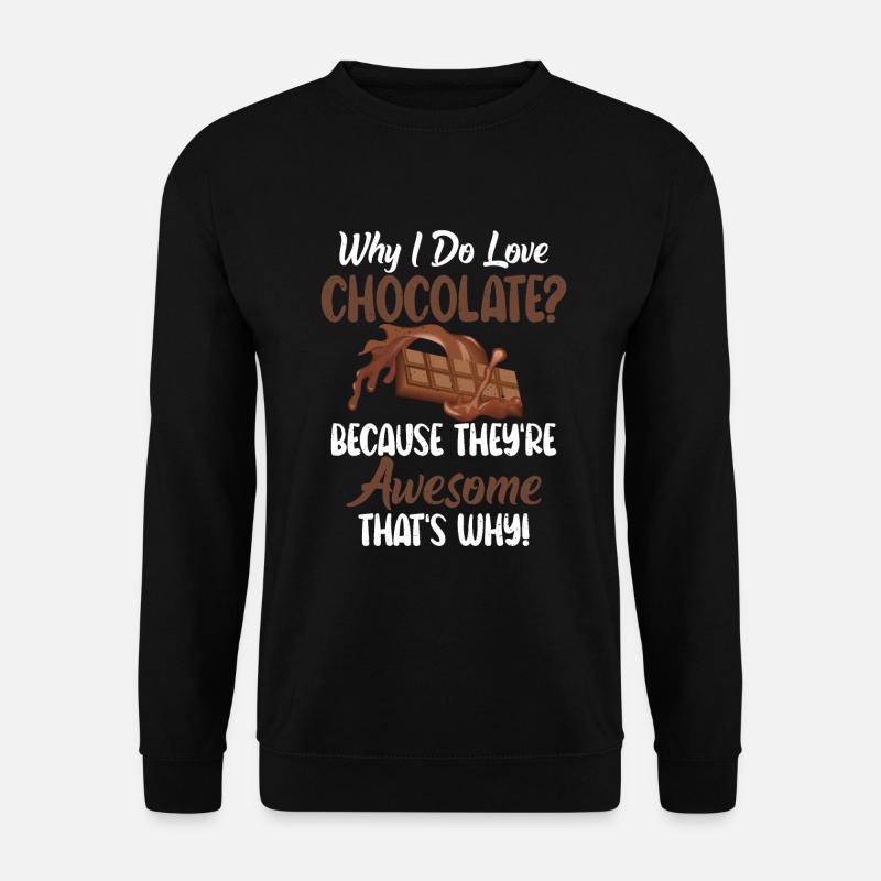 Chocolate Lover Gifts - Unisex Sweatshirt - black