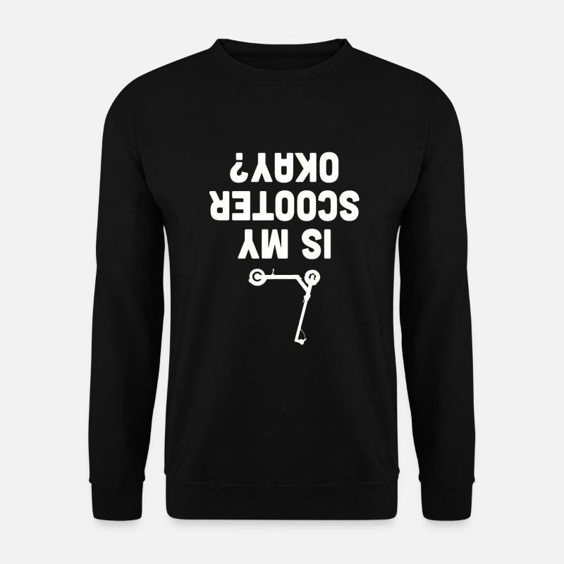 Scooter Scooter Scooter Gift - Unisex Sweatshirt - black