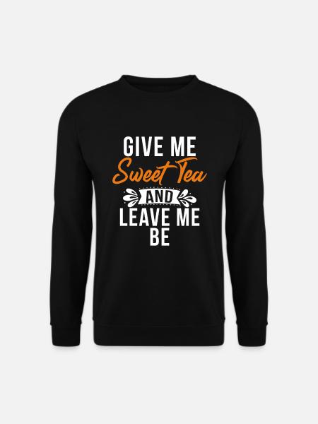 Sweet Tea Lover Gifts - Unisex Sweatshirt - black