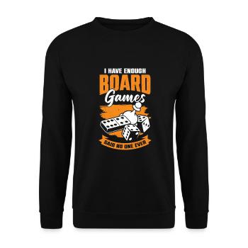 I Have Enough Board Games Said No One Ever - Unisex Sweatshirt - black - Front - Alina (178cm) & Michal (187cm)