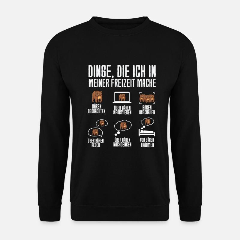 Dinge Die Ich In Meiner Freizeit Mache Bären - Unisex Pullover - Schwarz