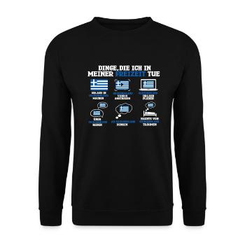 Dinge Die Ich In Meiner Freizeit Mache Griechenlan - Unisex Pullover - Schwarz - Vorne - Alina (178cm) & Michal (187cm)