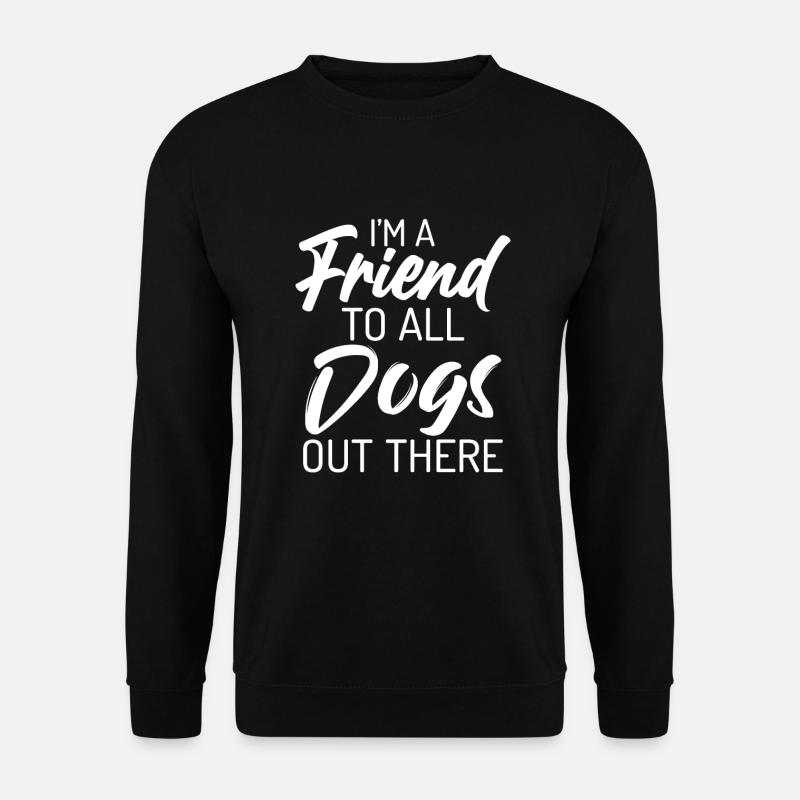 Hundebesitzer Geschenk Hundeliebhaber - Unisex Pullover - Schwarz
