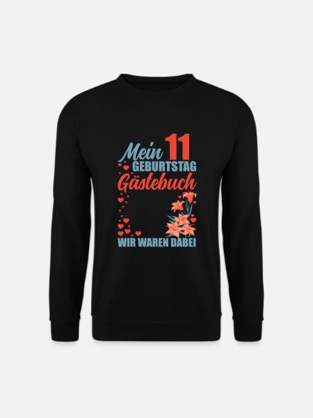 Gästebuch 11. Geburtstag 11 Jahre gästeliste - Unisex Pullover - Schwarz