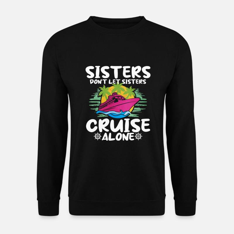 Cruise - Unisex Sweatshirt - black