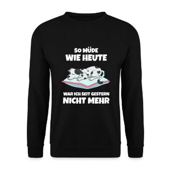 So Müde Wie Heute War Ich Seit Gestern Nicht Mehr - Unisex Pullover - Schwarz - Vorne - Alina (178cm) & Michal (187cm)