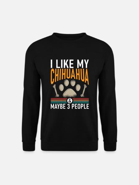 Chihuahua Gifts Chihuahua Owner - Unisex Sweatshirt - black