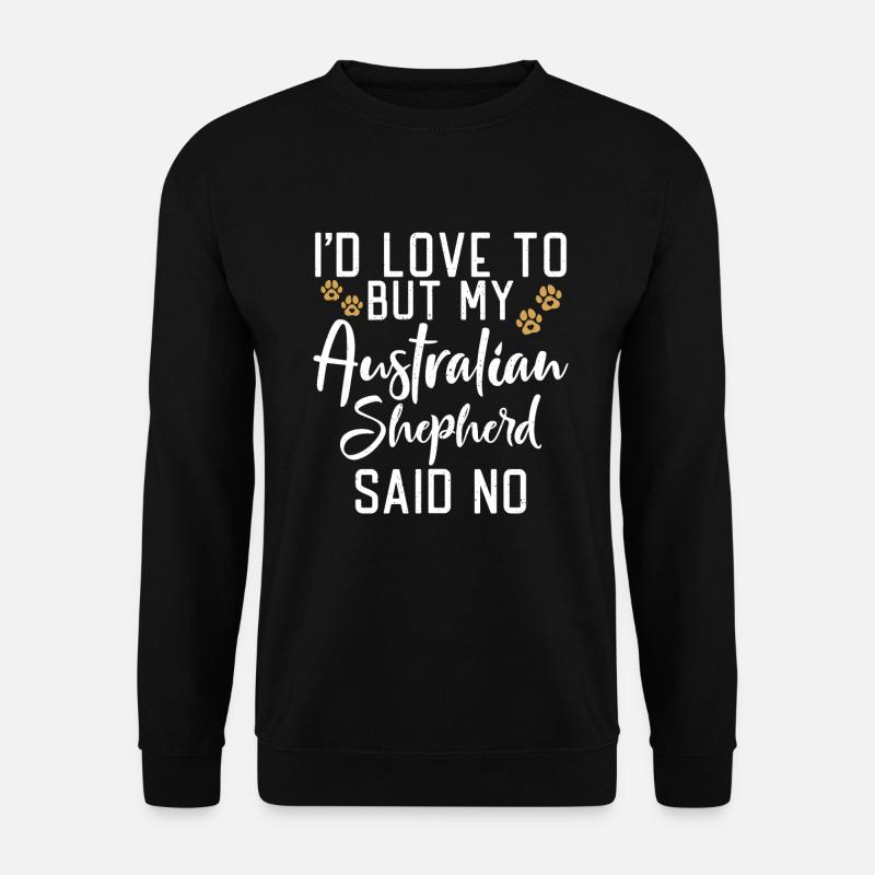 Australian Shepherd Gifts - Unisex Sweatshirt - black