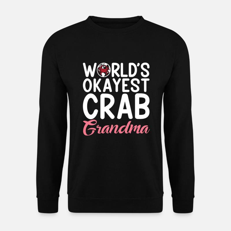 Krabbenliebhaber Geschenke - Unisex Pullover - Schwarz