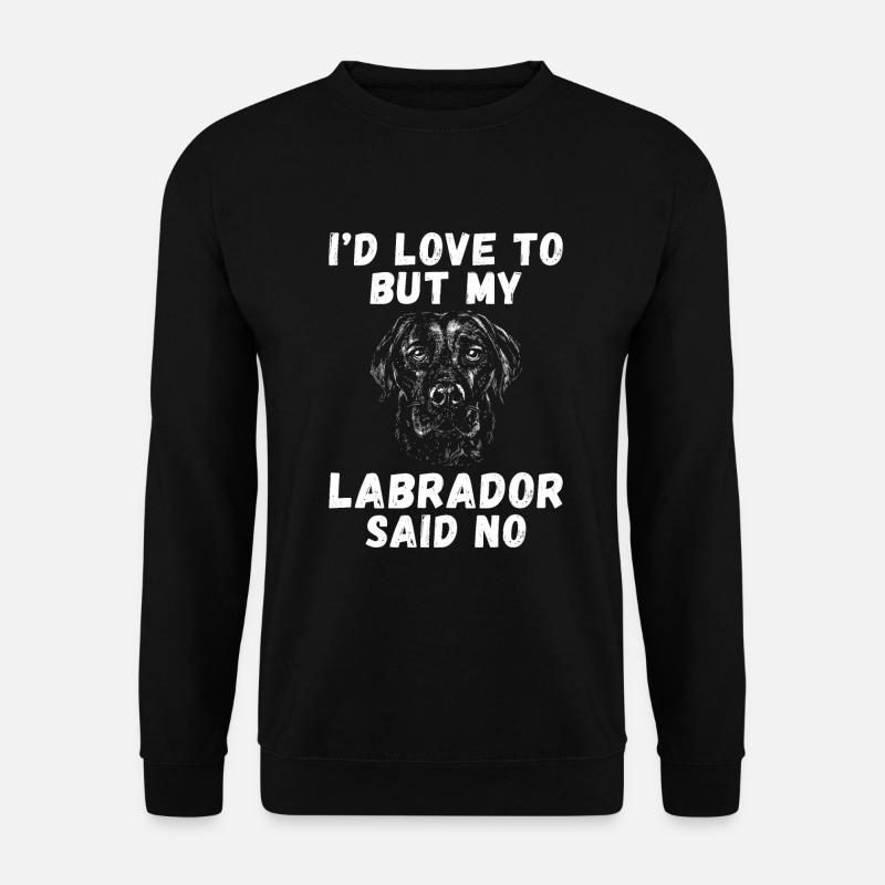 Labrador Lover Gifts - Unisex Sweatshirt - black