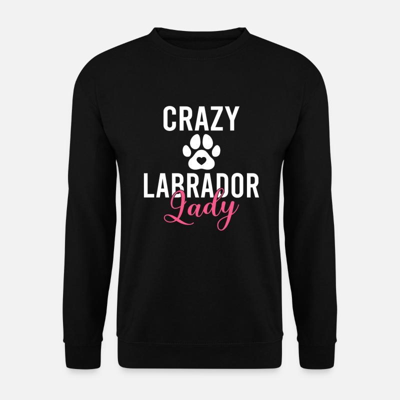 Labrador Lover Gifts - Unisex Sweatshirt - black