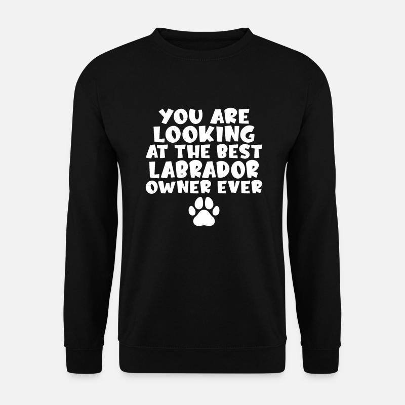 Labrador Lover Gifts - Unisex Sweatshirt - black