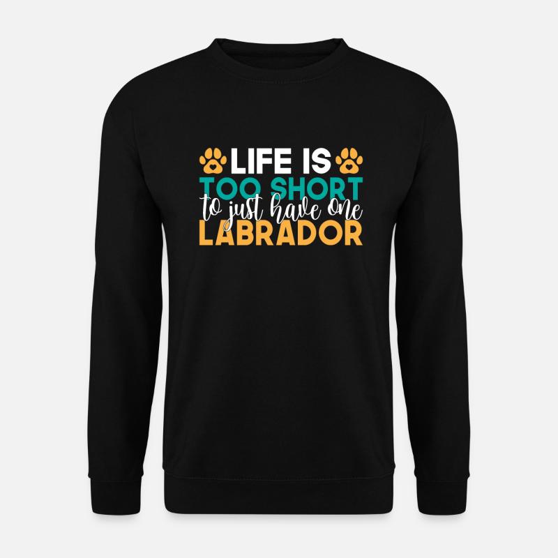 Labrador Lover Gifts - Unisex Sweatshirt - black