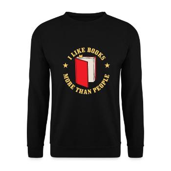 I like books more than people - Unisex Sweatshirt - black - Front - Alina (178cm) & Michal (187cm)