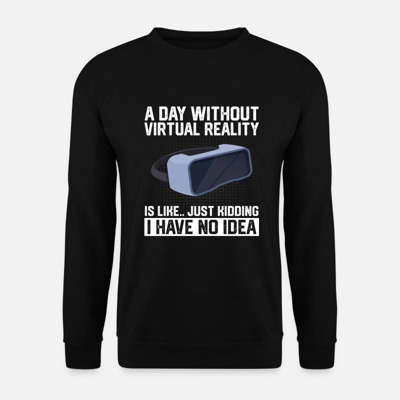 Virtual Reality VR Geschenk - Unisex Pullover - Schwarz