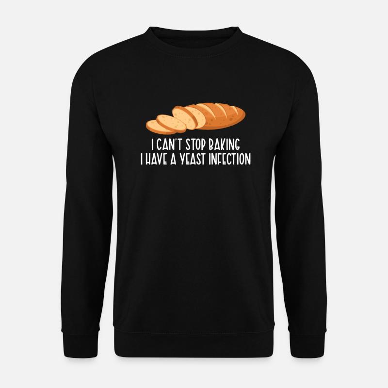Backen Hefe Infektion - Unisex Pullover - Schwarz