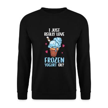 Ich liebe einfach gefrorenen Joghurt Ok - Unisex Pullover - Schwarz - Vorne - Alina (178cm) & Michal (187cm)