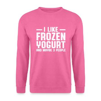 Ich mag gefrorenen Joghurt und vielleicht 3 Leute - Unisex Pullover - Pink - Vorne