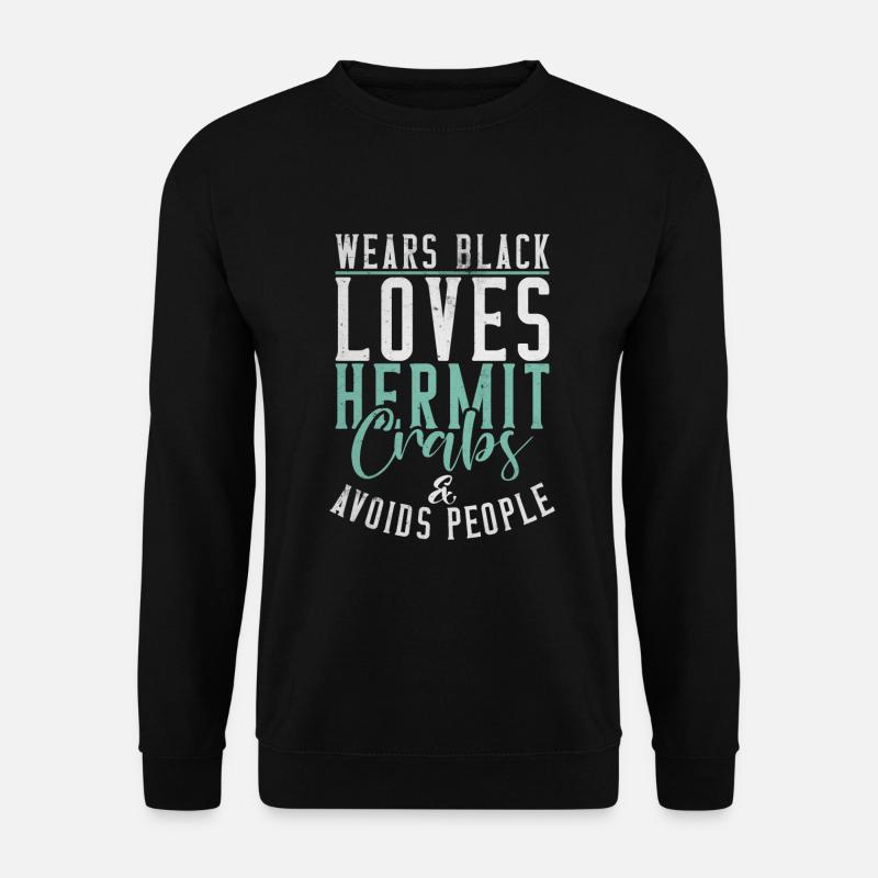 Einsiedlerkrebs-Geschenke - Unisex Pullover - Schwarz