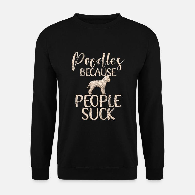 Cadeaux Caniche - Sweat-shirt Unisexe - noir