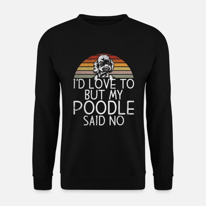 Poodle Gifts - Unisex Sweatshirt - black