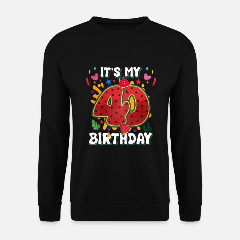 40th Birthday Watermelon - Unisex Sweatshirt - black