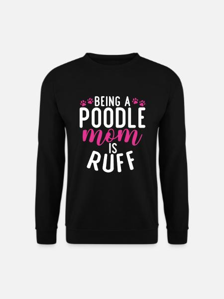 Poodle Gifts - Unisex Pullover - Schwarz