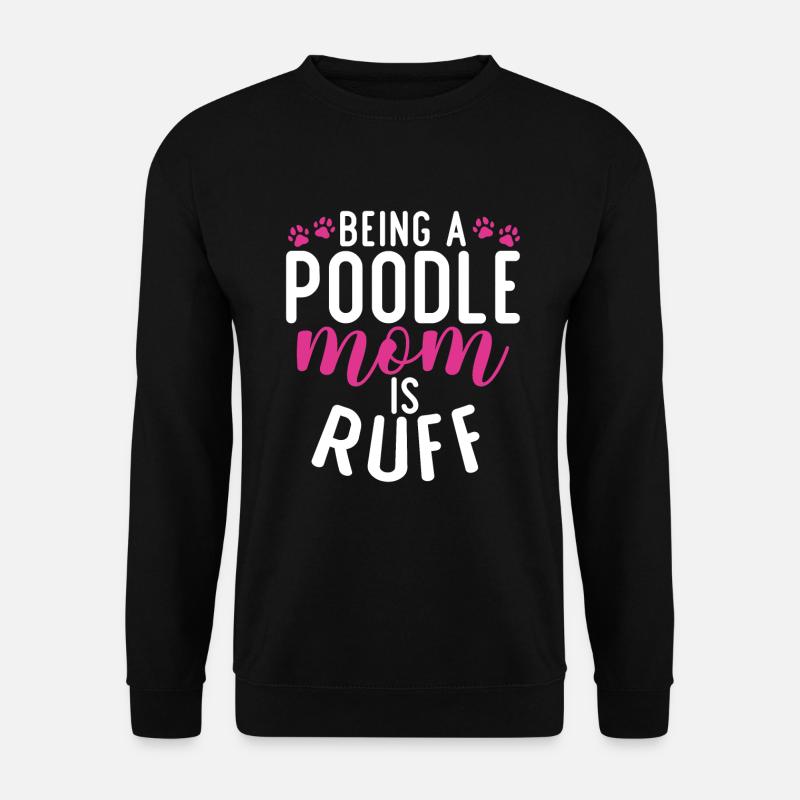 Cadeaux Caniche - Sweat-shirt Unisexe - noir