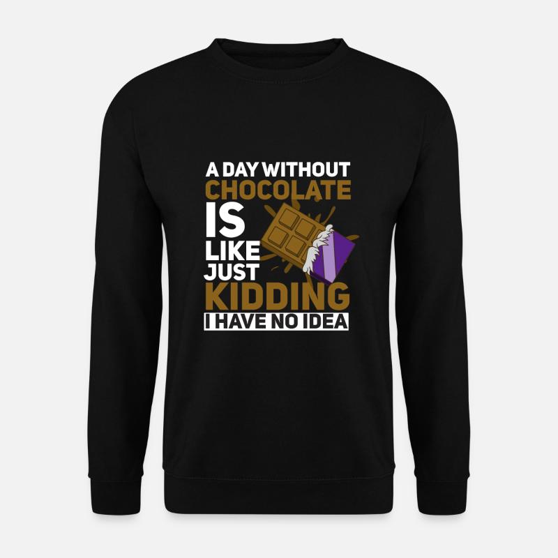 Schokolade - Unisex Pullover - Schwarz