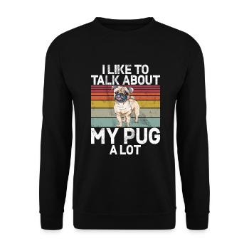 Pug Gifts for Pug Lovers - Unisex Sweatshirt - black - Front - Alina (178cm) & Michal (187cm)