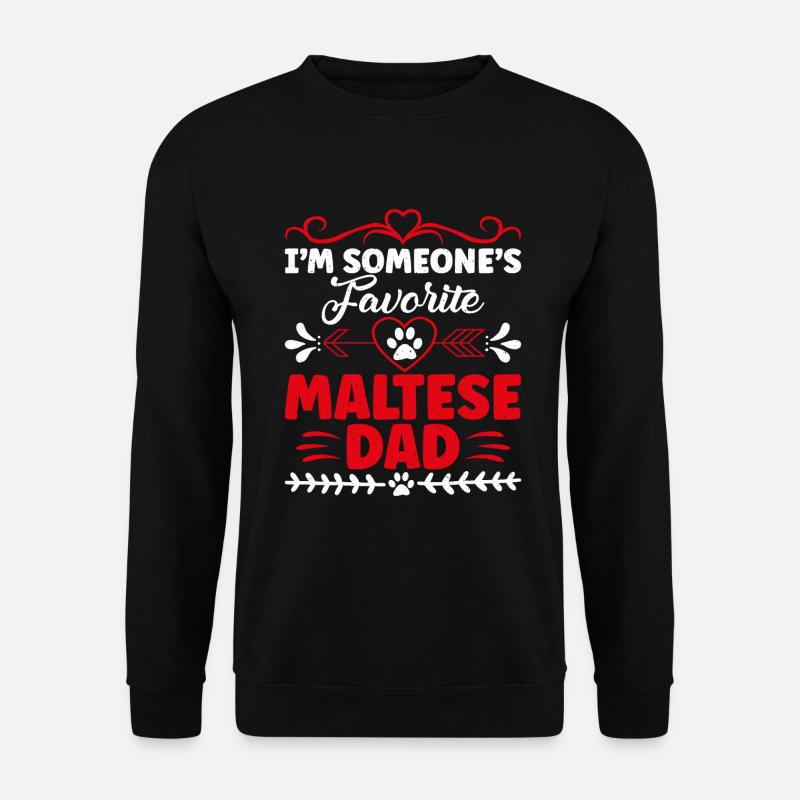 Maltese Owner Gifts - Unisex Sweatshirt - black